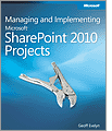 Managing and Implementing Microsoft SharePoint 2010 Projects